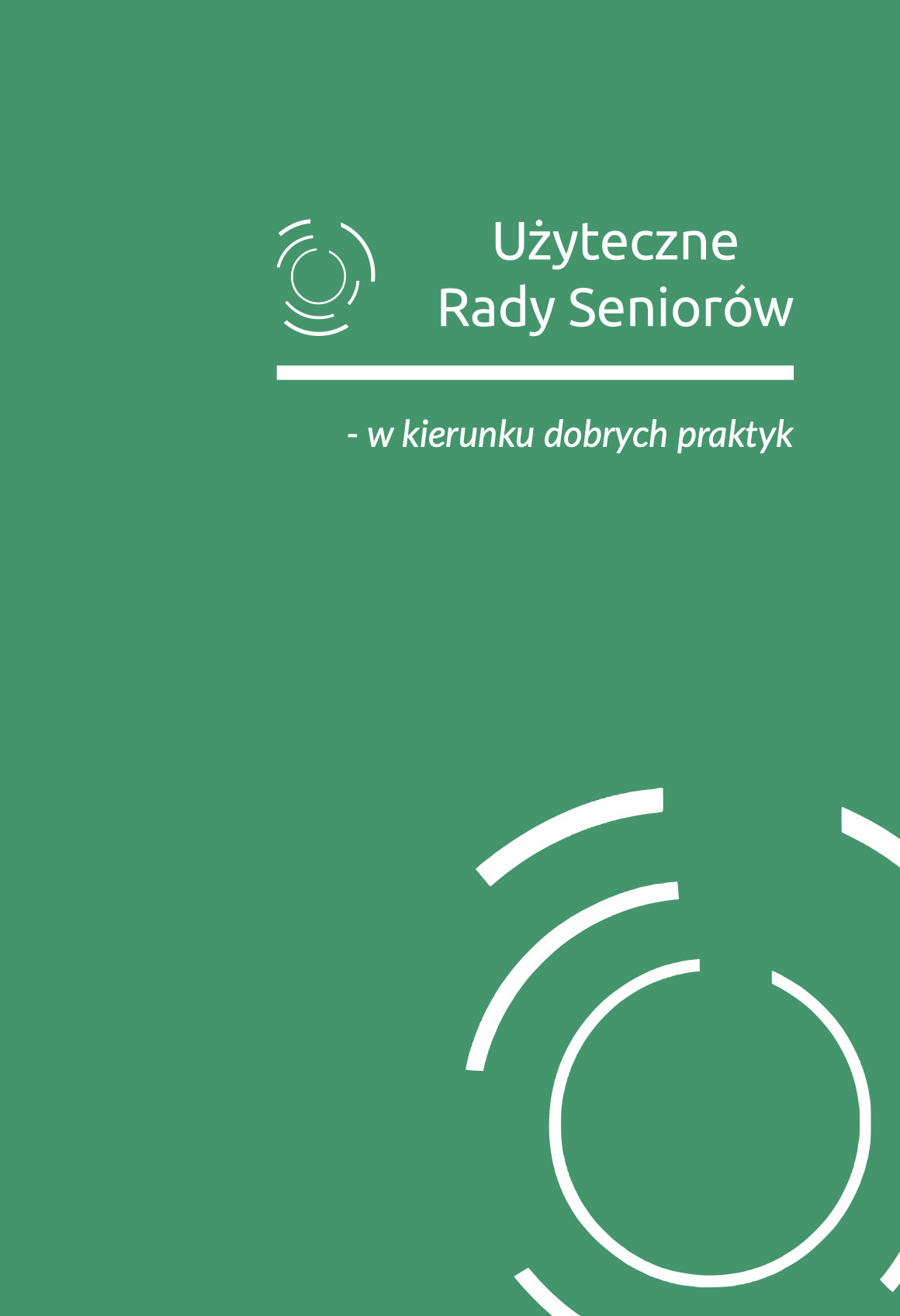 Okładka publikacji: Użyteczne Rady Seniorów